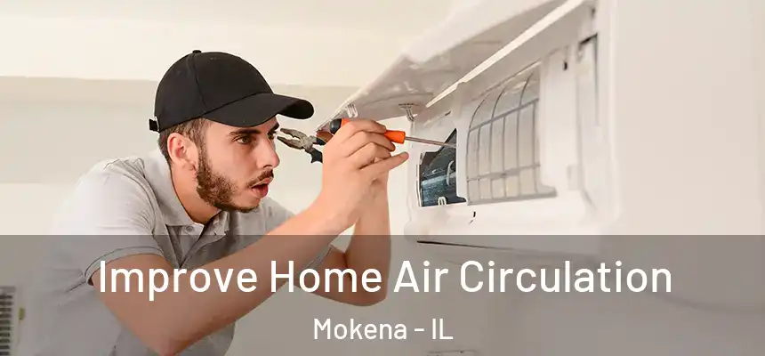  Improve Home Air Circulation Mokena - IL